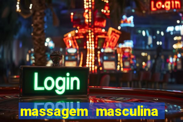 massagem masculina porto alegre